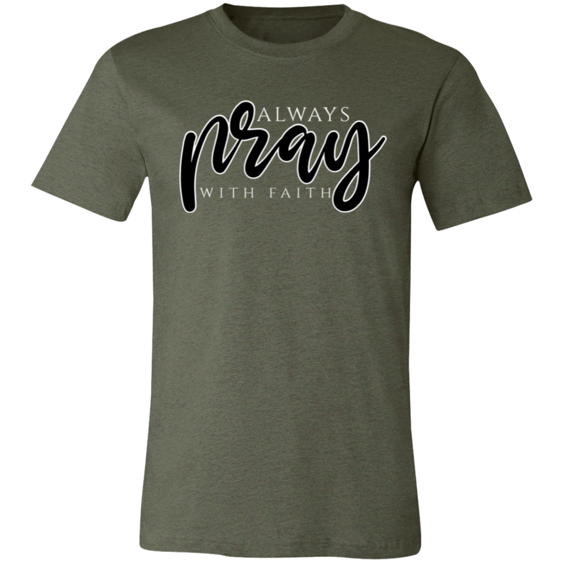 Pray with Faith Unisex Shirt
